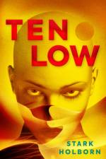 The Factus Sequence - Ten Low af Stark Holborn