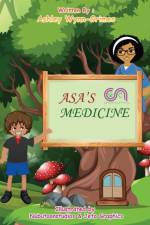Asa's Medicine af Ashley Wynn-Grimes