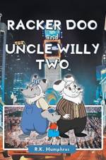 Racker Doo and Uncle Willy Two af R K Humphres