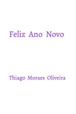 Feliz Ano Novo af Thiago Moraes Oliveira
