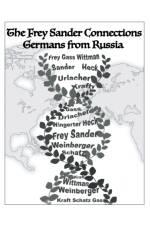 Frey Sander Connections Germans from Russia af Albert Frey
