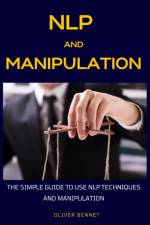 NLP and Manipulation af Oliver Bennet