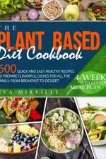 Plant Based Diet Cookbook