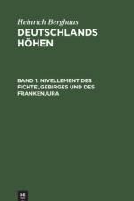 Nivellement Des Fichtelgebirges Und Des Frankenjura af Heinrich Berghaus