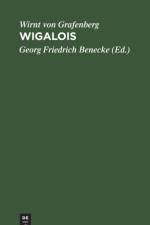 Wigalois af Wirnt von Grafenberg