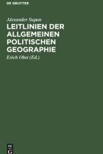 Leitlinien Der Allgemeinen Politischen Geographie af Alexander Supan