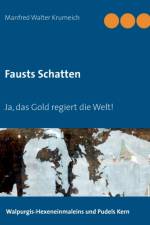 Fausts Schatten af Manfred Walter Krumeich