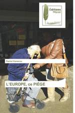 L'EUROPE, ce PIEGE af Rachel Kamanou
