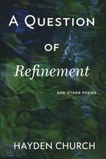 A Question of Refinement af Hayden Church
