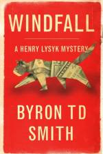 Windfall af Byron Td Smith