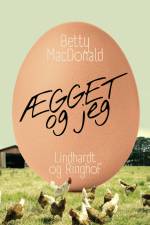 Ægget og jeg af Betty MacDonald