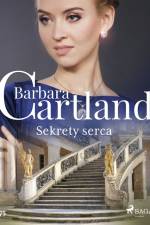 Sekrety serca - Ponadczasowe historie miłosne Barbary Cartland af Barbara Cartland