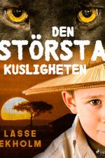 Den största kusligheten af Lasse Ekholm