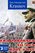 Fra zarørnen til den røde fane 3: 1918-1921 af Pjotr Nikolajevitch Krasnov