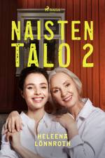 Naisten talo 2 af Heleena Lönnroth