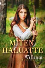 Miten haluatte af William Shakespeare