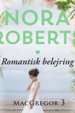 Romantisk belejring af Nora Roberts