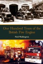 100 Years of the British Fire Engine