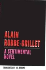 A Sentimental Novel af Alain Robbe
