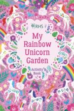 My Rainbow Unicorn Garden Activity Book: A Magical World of Gardening Fun! af Emily Hibbs