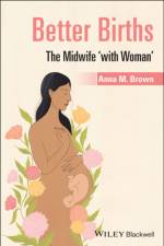 Better Births af Anna M. Brown