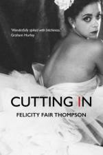 Cutting In af Felicity Fair-Thompson