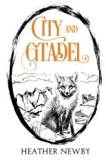 City and Citadel af Heather Newby