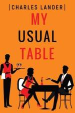 My Usual Table af Charles Lander