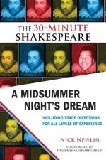 A Midsummer Night's Dream: The 30-Minute Shakespeare af William Shakespeare