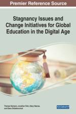 Stagnancy Issues and Change Initiatives for Global Education in the Digital Age