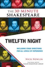 Twelfth Night: The 30-Minute Shakespeare af William Shakespeare