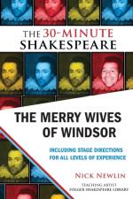 The Merry Wives of Windsor: The 30-Minute Shakespeare af William Shakespeare