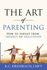The Art of Parenting af K C Dreisbach