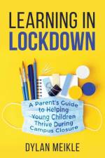 Learning in Lockdown af Dylan Meikle