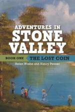 Adventures in Stone Valley af Helen Wiebe