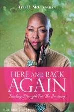 Here and Back Again af Teri D McClanahan