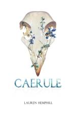 Caerule af Lauren E Hemphill