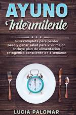 Ayuno Intermitente af Lucia Palomar