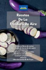 Recetas De La Freidora De Aire af Kitchen Alexangel Kitchen