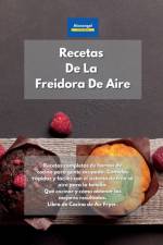 Recetas De La Freidora De Aire af Kitchen Alexangel Kitchen