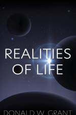 Realities of Life af Donald W Grant