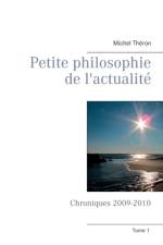 Petite philosophie de l'actualite af Michel Théron