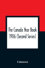 Canada Year Book 1906 (Second Series) af Unknown