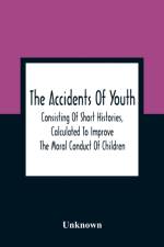 Accidents Of Youth af Unknown