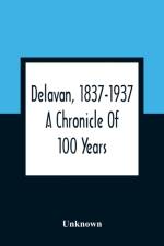 Delavan, 1837-1937 af Unknown