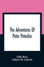 Adventures Of Peter Peterkin af Gilbert W Gabriel