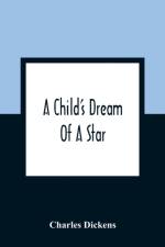 Child'S Dream Of A Star af Charles Dickens