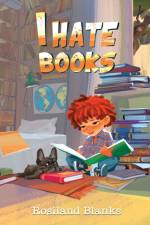 I Hate Books af Rosiland Blanks