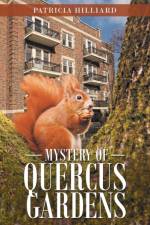 Mystery of Quercus Gardens af Patricia Hilliard