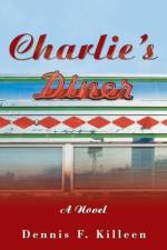 Charlie's Diner af Dennis F Killeen